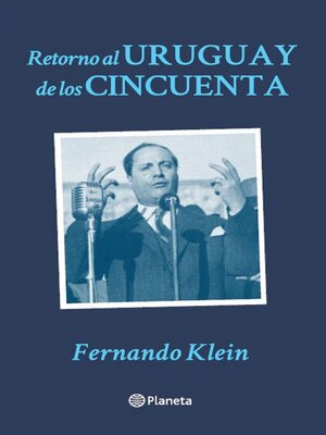 cover image of Retorno al Uruguay de los cincuenta